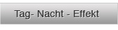 Tag-Nacht-Effekt